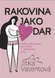 Rakovina jako dar Rakovina jako dar
