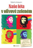 Naše léta v olivově zeleném Naše léta v olivově zeleném