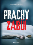 Prachy zabíjí Prachy zabíjí