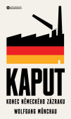 Kaput - Konec německého zázraku Kaput - Konec německého zázraku