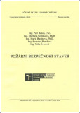Požární bezpečnost staveb Požární bezpečnost staveb