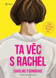 Ta věc s Rachel Ta věc s Rachel