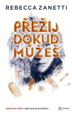 Přežij, dokud můžeš Přežij, dokud můžeš