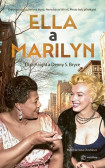 Ella a Marilyn Ella a Marilyn