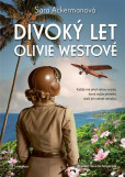 Divoký let Olivie Westové Divoký let Olivie Westové