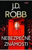 Nebezpečné známosti Nebezpečné známosti