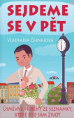 Sejdeme se v pět Sejdeme se v pět