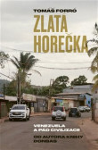 Zlatá horečka Zlatá horečka