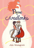 Princ a švadlenka Princ a švadlenka