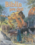 Biblia pre deti Biblia pre deti
