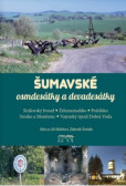 Šumavské osmdesátky a devadesátky Šumavské osmdesátky a devadesátky
