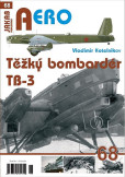 Těžký bombardér Tupolev TB-3 Těžký bombardér Tupolev TB-3