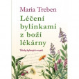 Léčení bylinkami z boží lékárny Léčení bylinkami z boží lékárny