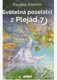 Světelná poselství z Plejád 7 Světelná poselství z Plejád 7