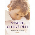 Vysoce citlivé děti Vysoce citlivé děti