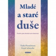 Mladé a staré duše Mladé a staré duše