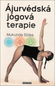 Ájurvédská jógová terapie Ájurvédská jógová terapie