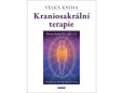 VELKÁ KNIHA KRANIOSAKRÁLNÍ TERAPIE VELKÁ KNIHA KRANIOSAKRÁLNÍ TERAPIE