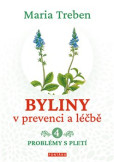 Byliny v prevenci a léčbě 4. Byliny v prevenci a léčbě 4.