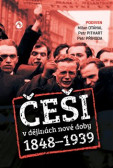 Češi v dějinách nové doby (1848-1939) Češi v dějinách nové doby (1848-1939)