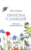 Divočina v zahradě Divočina v zahradě