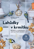 Lahůdky - v krmítku Lahůdky - v krmítku