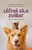 Léčivá síla zvířat Léčivá síla zvířat