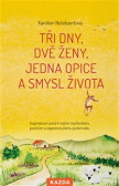 Tři dny, dvě ženy, jedna opice a smysl života Tři dny, dvě ženy, jedna opice a smysl života