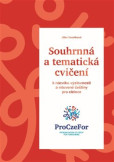 Souhrnná a tematická cvičení k nácviku výslovnosti a mluvené češtiny pro cizince Souhrnná a tematická cvičení k nácviku výslovnosti a mluvené češtiny pro cizince