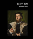 Dobytí Říma Dobytí Říma