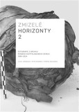 Zmizelé horizonty 2. Zmizelé horizonty 2.