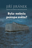Byla-nebyla potopa světa? Byla-nebyla potopa světa?