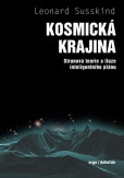 Kosmická krajina - Strunová teorie a iluze inteligentního plánu Kosmická krajina - Strunová teorie a iluze inteligentního plánu