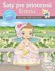 Šaty pre princeznú Emmu - kniha samolepiek Šaty pre princeznú Emmu - kniha samolepiek