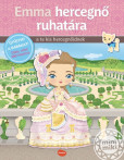 EMMA HERCEGNŐ RUHATÁRA ¦ Matricás könyv EMMA HERCEGNŐ RUHATÁRA ¦ Matricás könyv