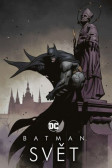 Batman: Svět Batman: Svět