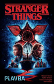 Stranger Things 8: Plavba Stranger Things 8: Plavba