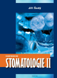 Kompendium Stomatologie II (2., rozšířené vydání)