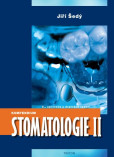 Kompendium Stomatologie II (2., rozšířené vydání) Kompendium Stomatologie II (2., rozšířené vydání)