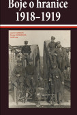 Boje o hranice 1918-1919 Boje o hranice 1918-1919