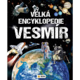 Velká encyklopedie Vesmír Velká encyklopedie Vesmír