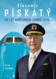 Slavomír Pískatý. 20 let kapitánem Jumbo Jetu Slavomír Pískatý. 20 let kapitánem Jumbo Jetu