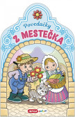 Povedačky z mestečka Povedačky z mestečka