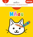 Poprvé kreslím / Prvýkrát kreslím - MŇAU (CZ/SK vydanie) Poprvé kreslím / Prvýkrát kreslím - MŇAU (CZ/SK vydanie)