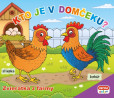 Kto je v domčeku? Zvieratká z farmy Kto je v domčeku? Zvieratká z farmy