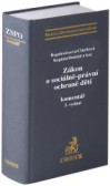 Zákon o sociálně-právní ochraně dětí. Komentář. 2. vydání Zákon o sociálně-právní ochraně dětí. Komentář. 2. vydání
