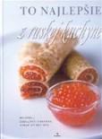 To najlepšie z ruskej kuchyne To najlepšie z ruskej kuchyne