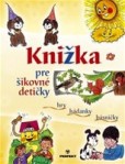 Knižka pre šikovné detičky Knižka pre šikovné detičky