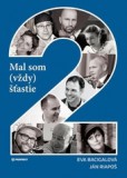 Mal som (vždy) šťastie 2 Mal som (vždy) šťastie 2