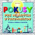 Pokusy pre mladých výskumníkov Pokusy pre mladých výskumníkov